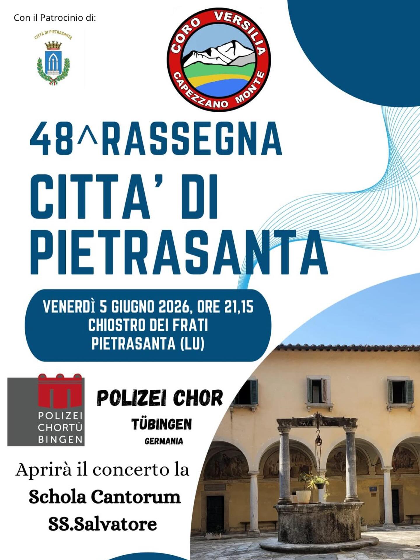 🎶🎵💖🎼

Vi segnaliamo un bell’evento che si terrà questo Venerdì 5 Giugno ore 21:15 presso il Chiostro dei Frati, Pietrasanta.

Canta ed organizza il Coro Versilia col patrocinio del Comune di Pietrasanta.

Si esibiranno in apertura, la Schola Cantorum S.S. Salvatore diretta dal nostro socio Antonio Tommasi a cui seguirà il Coro della Polizia di Tübingen.

L’ingresso è libero.

#coroversilia #pietrasantaeventi #caipietrasanta #coro